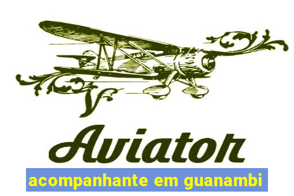 acompanhante em guanambi